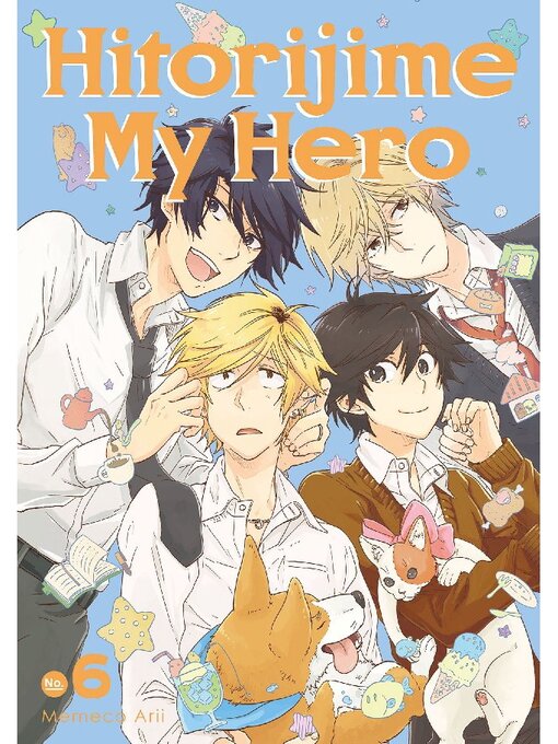 Title details for Hitorijime My Hero, Volume  6 by Memeco Arii - Available